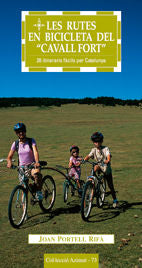 Les rutes en bicicleta del "Cavall Fort", de PORTELL RIF·, JOAN | portada del libro