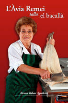 L'Àvia Remei talla el bacallà, de RIBAS AGUILERA, REMEI | portada del libro