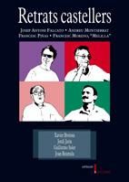 Retrats castellers, de XAVIER BROTONS JORDI JARIA GUILLERM SOLE | portada del libro