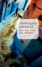 Des del cor del Marroc, de GONZALEZ, JOSEP-LLUIS | portada del libro