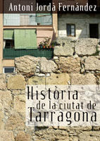 Història de la ciutat de Tarragona, de JORD· FERN·NDEZ , ANTONI | portada del libro