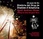 20 ANYS DE FOC HISTORIA GRUP DE DIABL CATA, de ANDREU GINER, JORDI | portada del libro