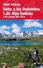 Volta a les Dolomites i als Alps italians, de RAFAEL VALLBONA I SALLENT LLORENÇ PROS | portada del libro