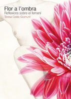 FLOR A LOMBRA, de COSTA-GRAMUNT, TERESA | portada del libro