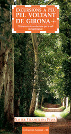 Excursions a peu pel voltant de Girona, de Vilamitjana Pujol, Xavier | portada del libro