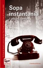 Sopa instantània i altres contes, de DIVERSOS AUTORS | portada del libro