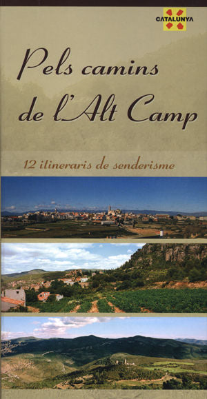 Pels camins de l'Alt Camp, de DIVERSOS, AUTORS | portada del libro