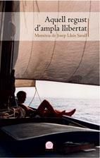 AQUELL REGUST D'AMPLA LLIBERTAT, de DIVERSOS AUTORS | portada del libro