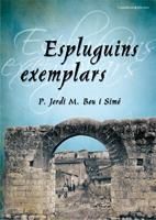 ESPLUGUINS EXEMPLARS, de BOU I SIMO, JORDI M. | portada del libro