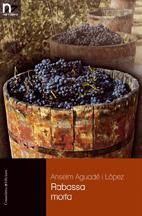 RABASSA MORTA, de AGUADE LOPEZ, ANSELMO | portada del libro