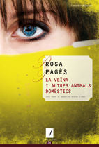 VEINA I ALTRES ANIMALS DOMESTICS, LA, de PAGES PALLISE, ROSER | portada del libro