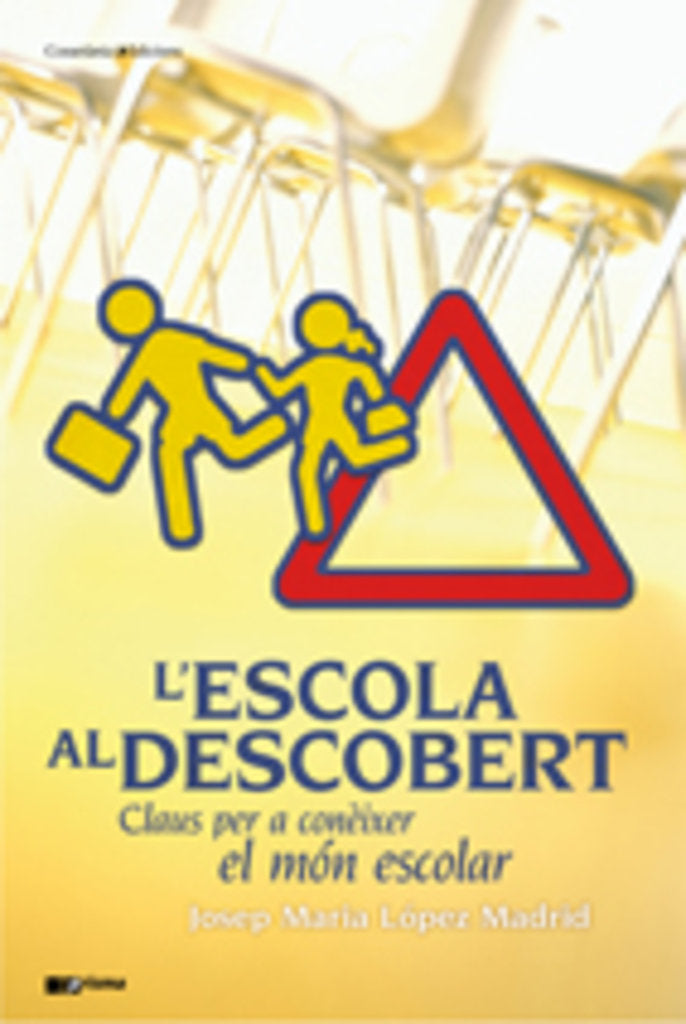 L'ESCOLA AL DESCOBERT, de LOPEZ MADRID, JOSEP MARIA | portada del libro