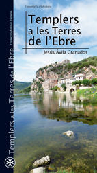 Templers a les Terres de l'Ebre, de Ávila Granados, Jesús | portada del libro