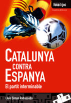CATALUNYA CONTRA ESPANYA, de SIMON I RABASSEDA, LLUIS | portada del libro