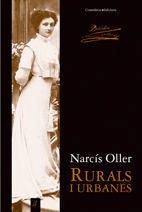 RURALS I URBANES, de OLLER, NARCIS | portada del libro