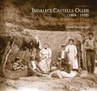 INDALECI CASTELLS OLLER, 1864-1930, de MARTI I BAIGET, JOSEP | portada del libro