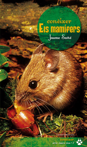 Conèixer els mamífers, de Sañé i Pons, Jaume | portada del libro