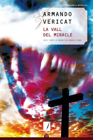 VALL DEL MIRACLE, LA, de VERICAT, ARMANDO | portada del libro
