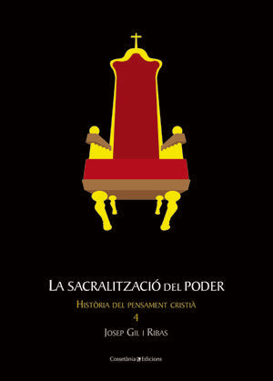 SACRALITZACIO DEL PODER, LA, de GIL, JOSEP | portada del libro