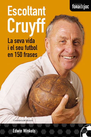 ESCOLTANT CRUYFF, de WINKELS, EDWIN | portada del libro