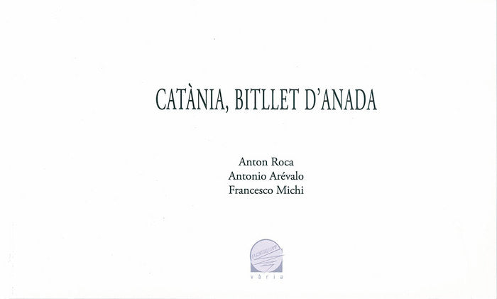 CATANIA, BITLLET D'ANADA, de ROCA, ANTON | portada del libro