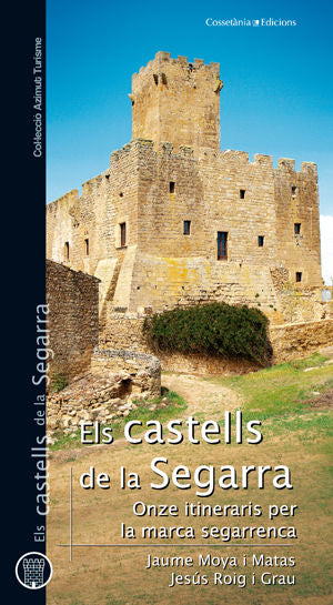 Els castells de la Segarra, de Moya i Matas, Jaume | portada del libro