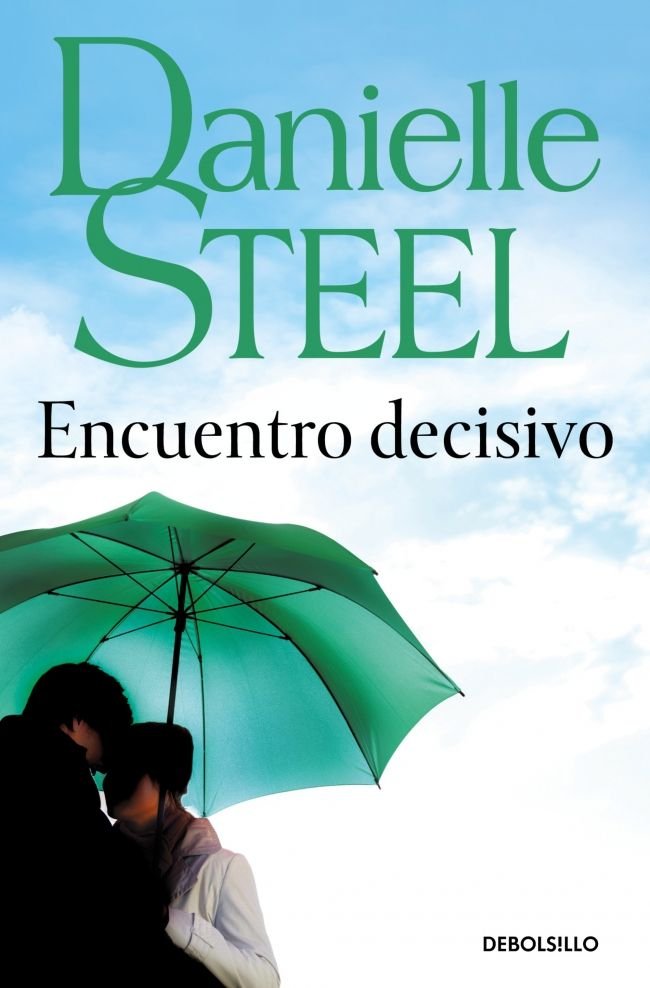 Encuentro decisivo, de Steel, Danielle | portada del libro