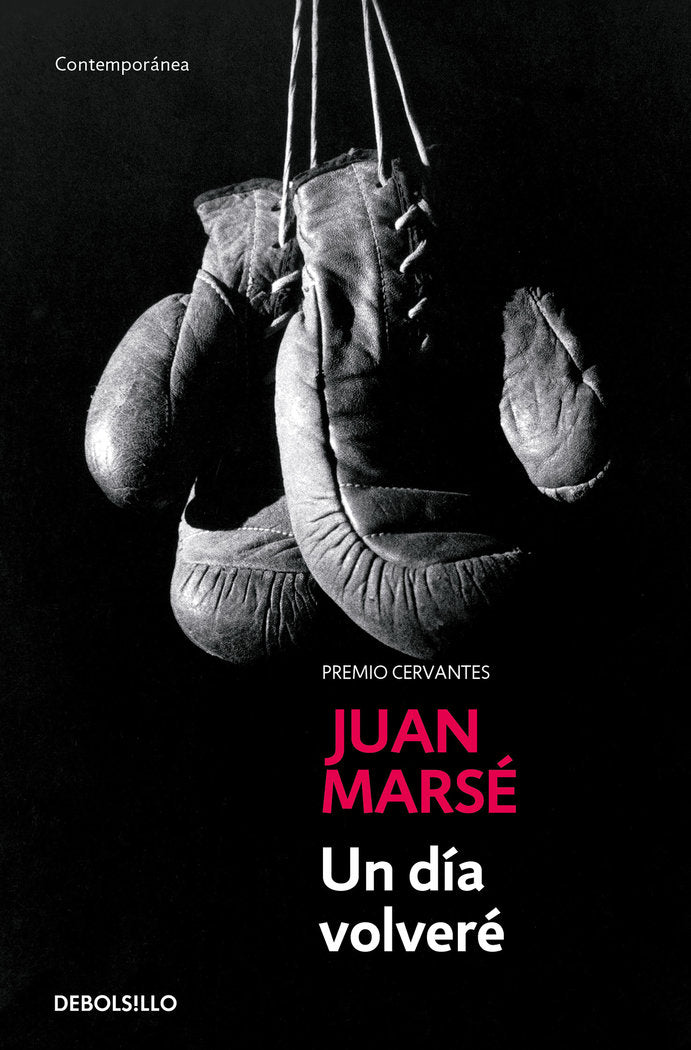 Un día volveré, de Marsé, Juan | portada del libro