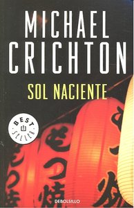 SOL NACIENTE, de MICHAEL CRICHTON | portada del libro