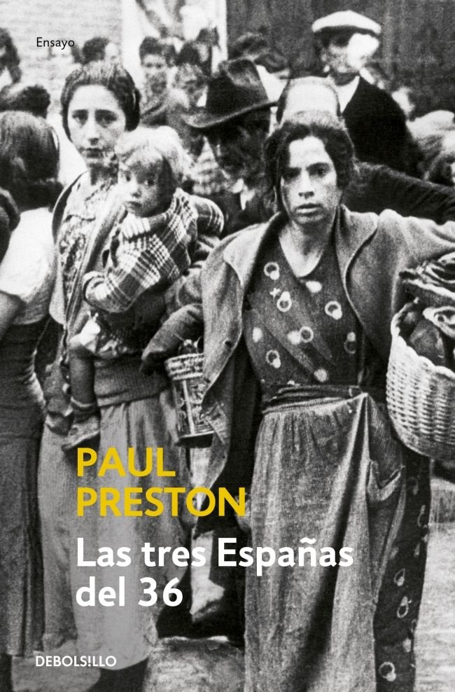 Las tres Españas del 36, de Preston, Paul | portada del libro