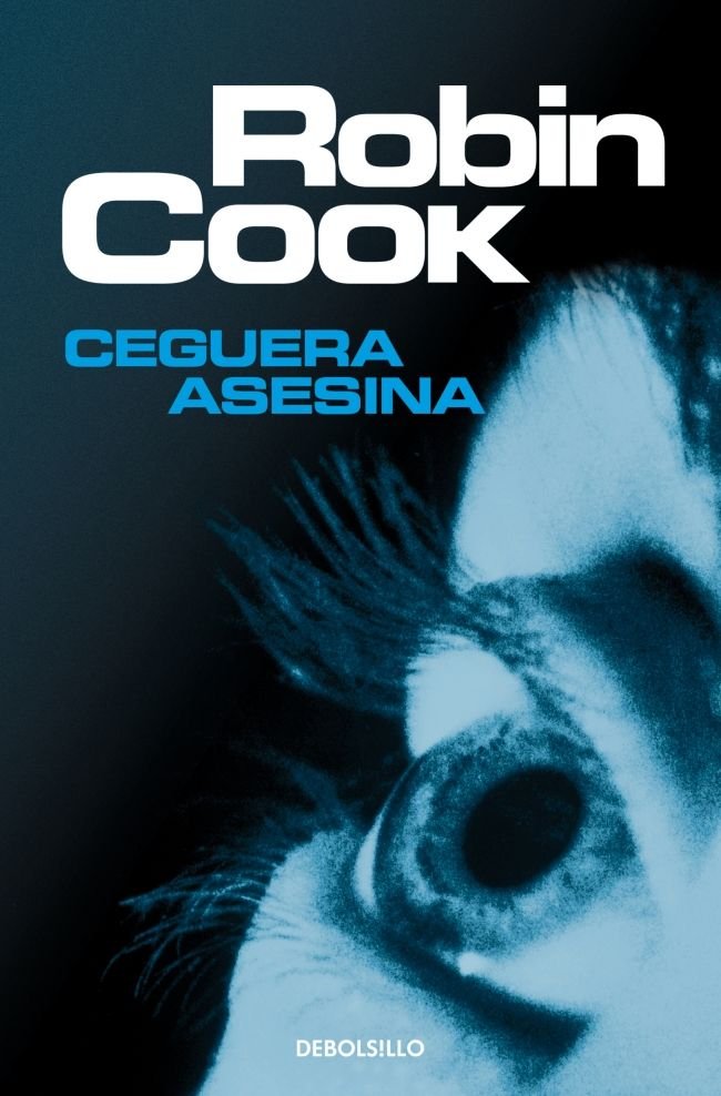 Ceguera asesina, de Cook, Robin | portada del libro