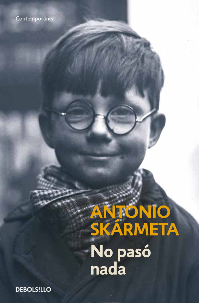 No pasó nada, de Skármeta, Antonio | portada del libro