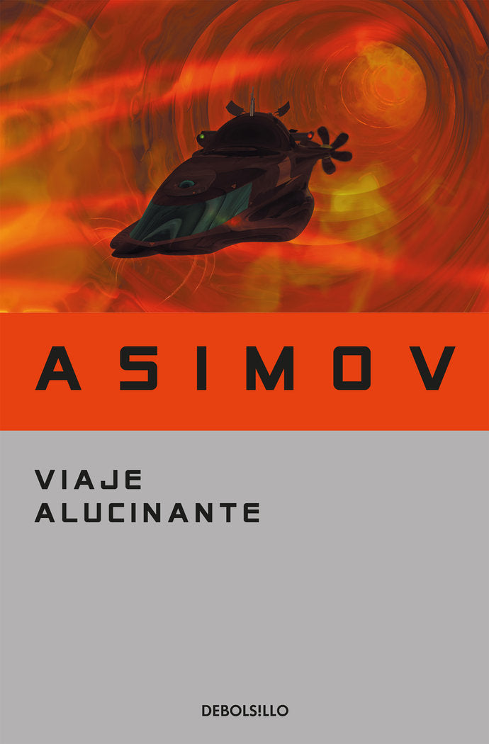 Viaje alucinante, de Asimov, Isaac | portada del libro