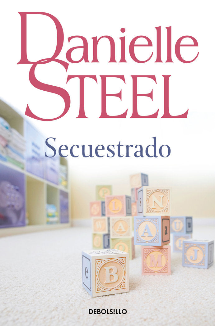 Secuestrado, de Steel, Danielle | portada del libro