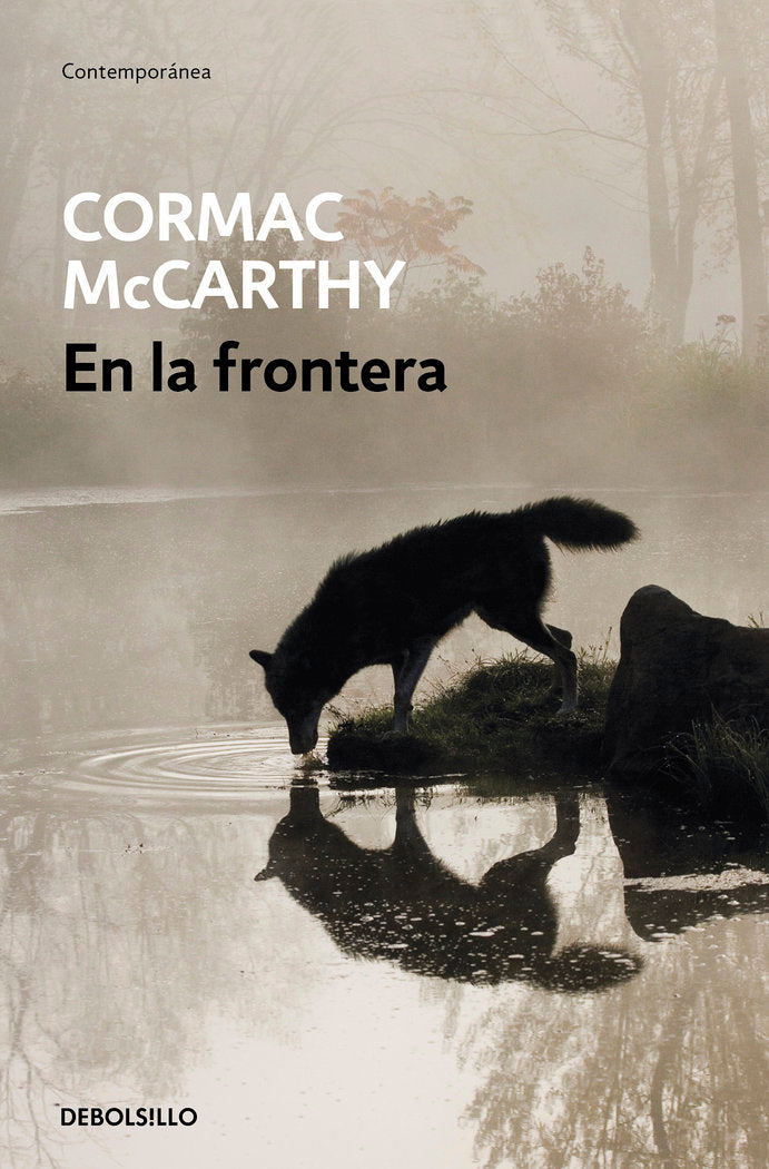 En la frontera (Trilogía de la frontera 2), de McCarthy, Cormac | portada del libro
