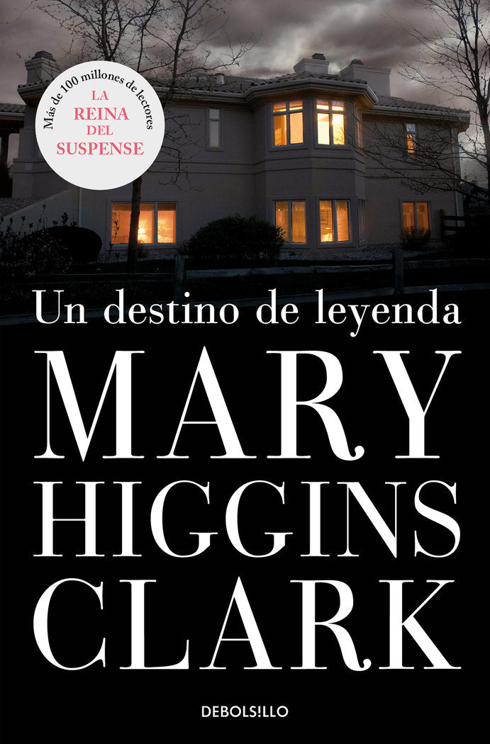 Un destino de leyenda, de Higgins Clark, Mary | portada del libro
