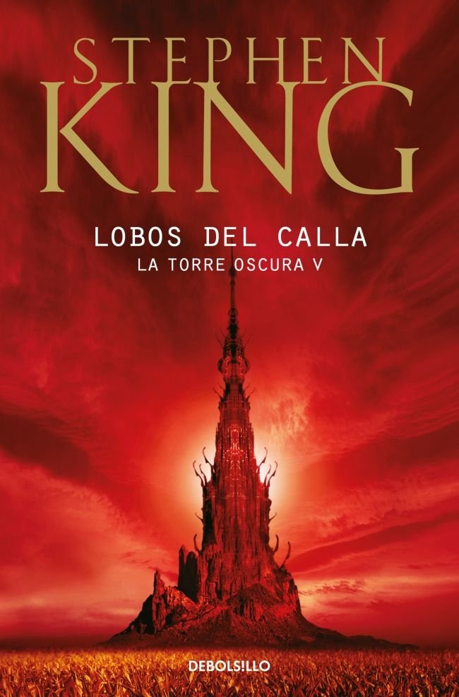 Lobos del Calla (La Torre Oscura 5), de King, Stephen | portada del libro