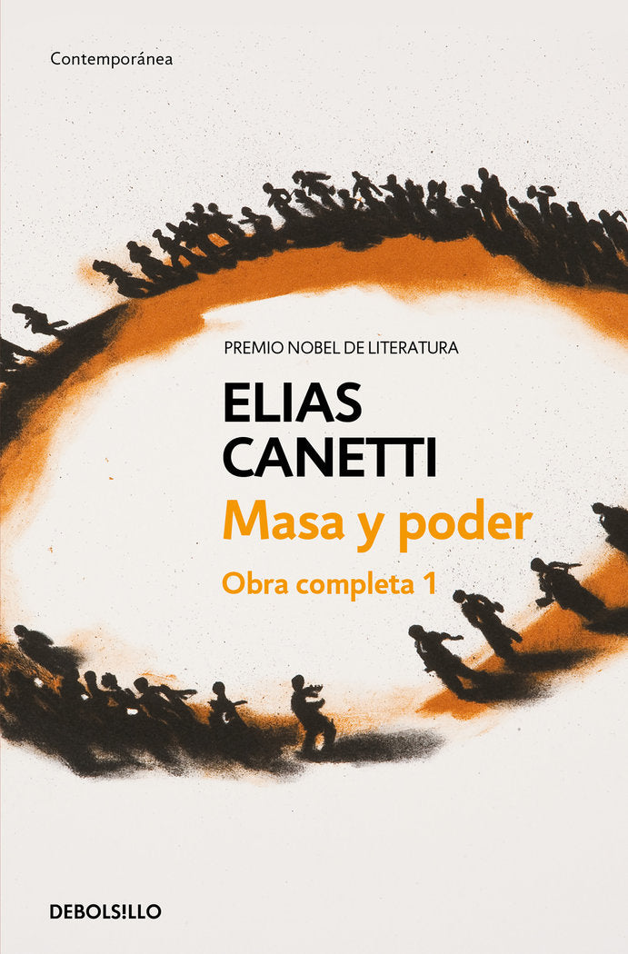 Masa y poder (Obra completa Canetti 1), de Canetti, Elias | portada del libro