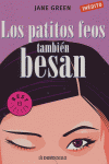 PATITOS FEOS TAMBIEN BESAN,LOS, de GREEN | portada del libro