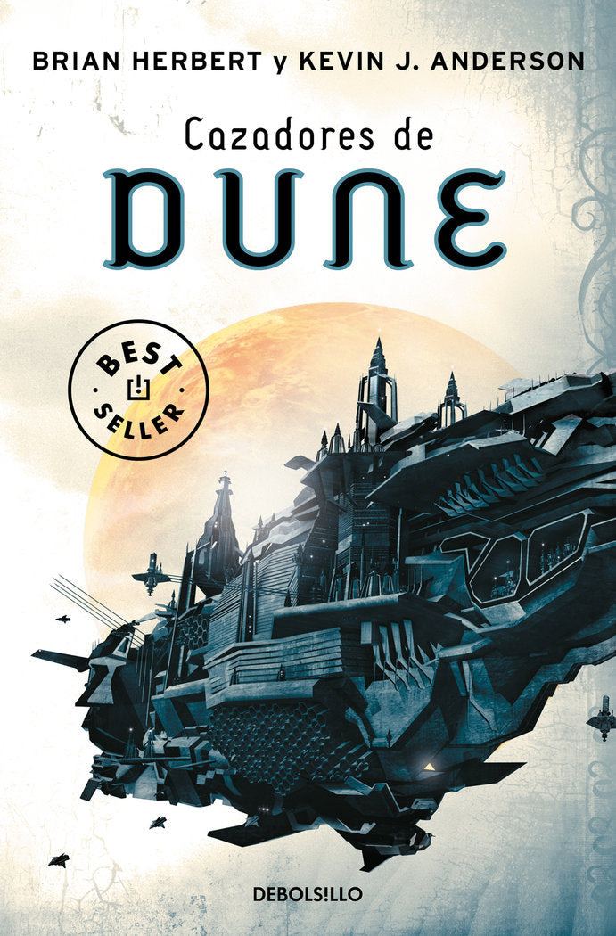 Cazadores de Dune (Las crónicas de Dune 7), de Herbert, Brian | portada del libro