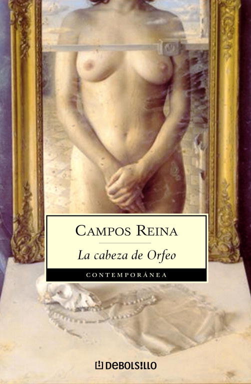CABEZA DE ORFEO,LA O.C (2VOL.), de REINA,CAMPOS | portada del libro