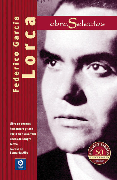 OBRAS SELECTAS FEDERICO GARCÍA LORCA, de GARCÍA LORCA, FEDERICO | portada del libro