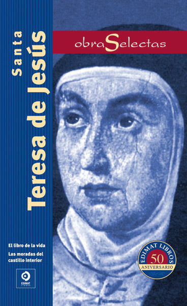 OBRAS SELECTAS SANTA TERESA DE JESÚS, de SANTA TERESA DE JESÚS | portada del libro