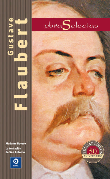 OBRAS SELECTAS GUSTAVE FLAUBERT, de FLAUBERT | portada del libro