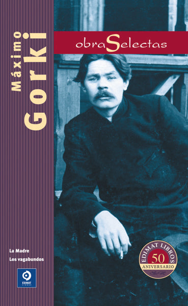 OBRAS SELECTAS MÁXIMO GORKI, de GORKI | portada del libro