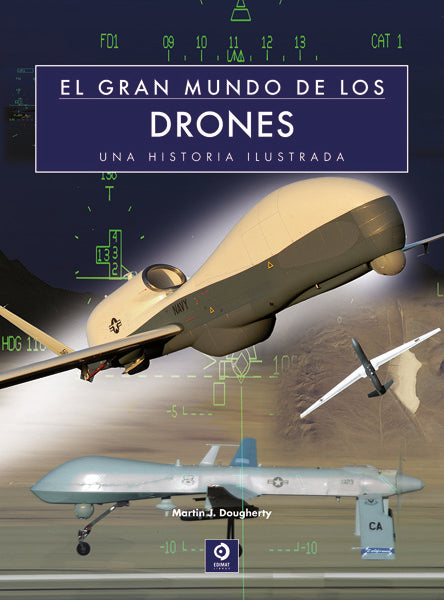 EL GRAN MUNDO DE LOS DRONES, de J. DOUGHERTY, MARTIN | portada del libro