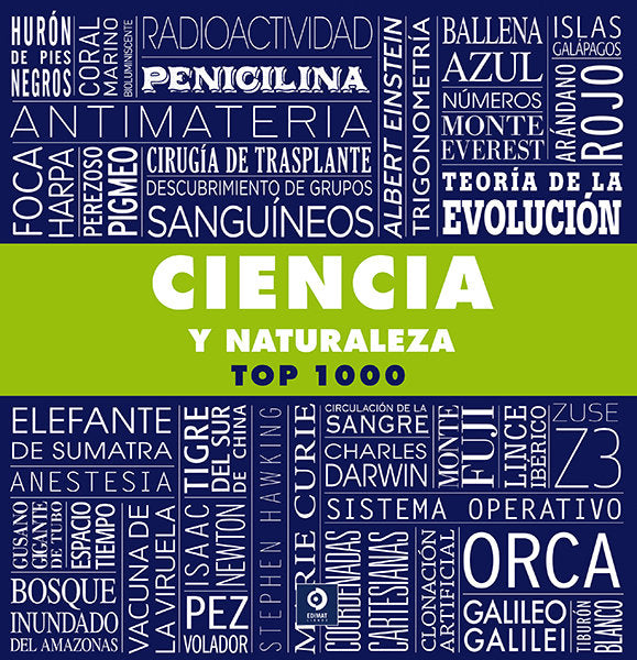 CIENCIA Y NATURALEZA TOP 1000, de QUINTESSENCE EDITIONS LTD | portada del libro