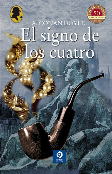 EL SIGNO DE LOS CUATRO, de CONAN DOYLE | portada del libro