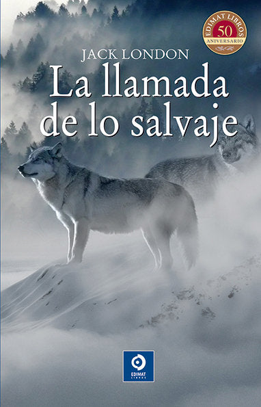LA LLAMADA DE LO SALVAJE, de LONDON | portada del libro