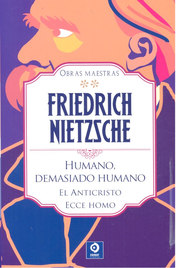 FRIEDRICH NIETZSCHE OBRAS MAESTRAS VOLUMEN II, de FRIEDRICH NIETZSCHE | portada del libro